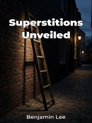 cover image of Superstitions Unveiled